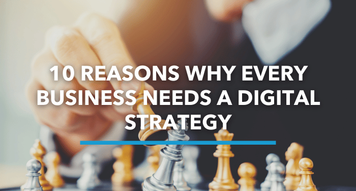 10 Reasons Why Every NI Business Needs A Digital Channel Strategy